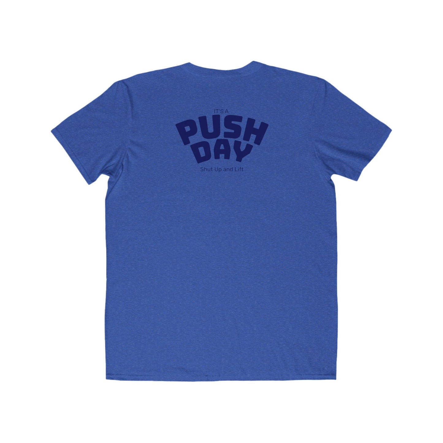 Push Day T-Shirt