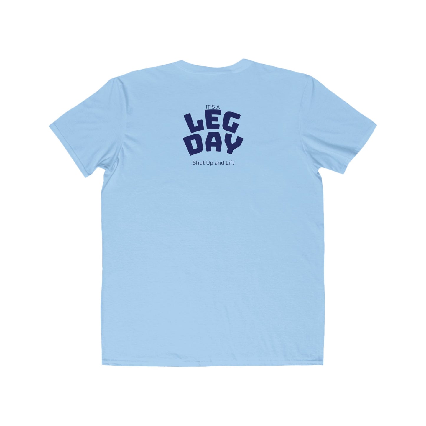 Leg Day T-Shirt