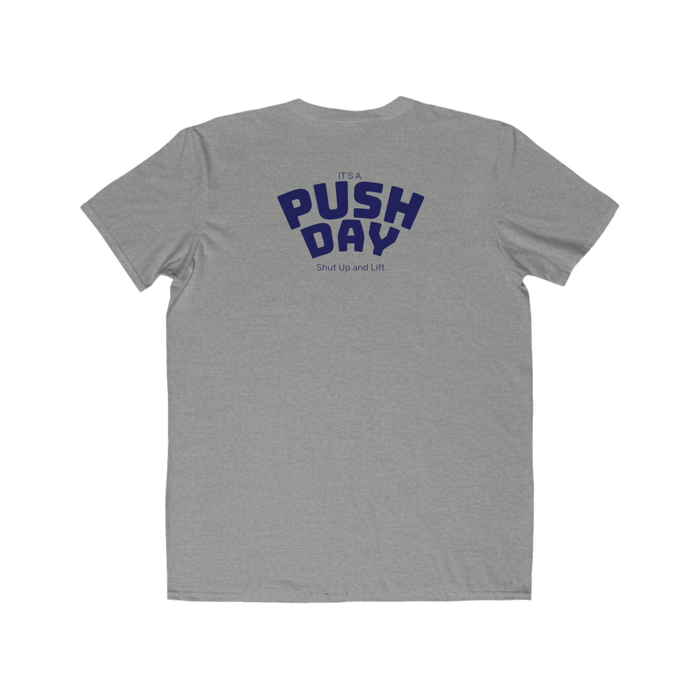 Push Day T-Shirt