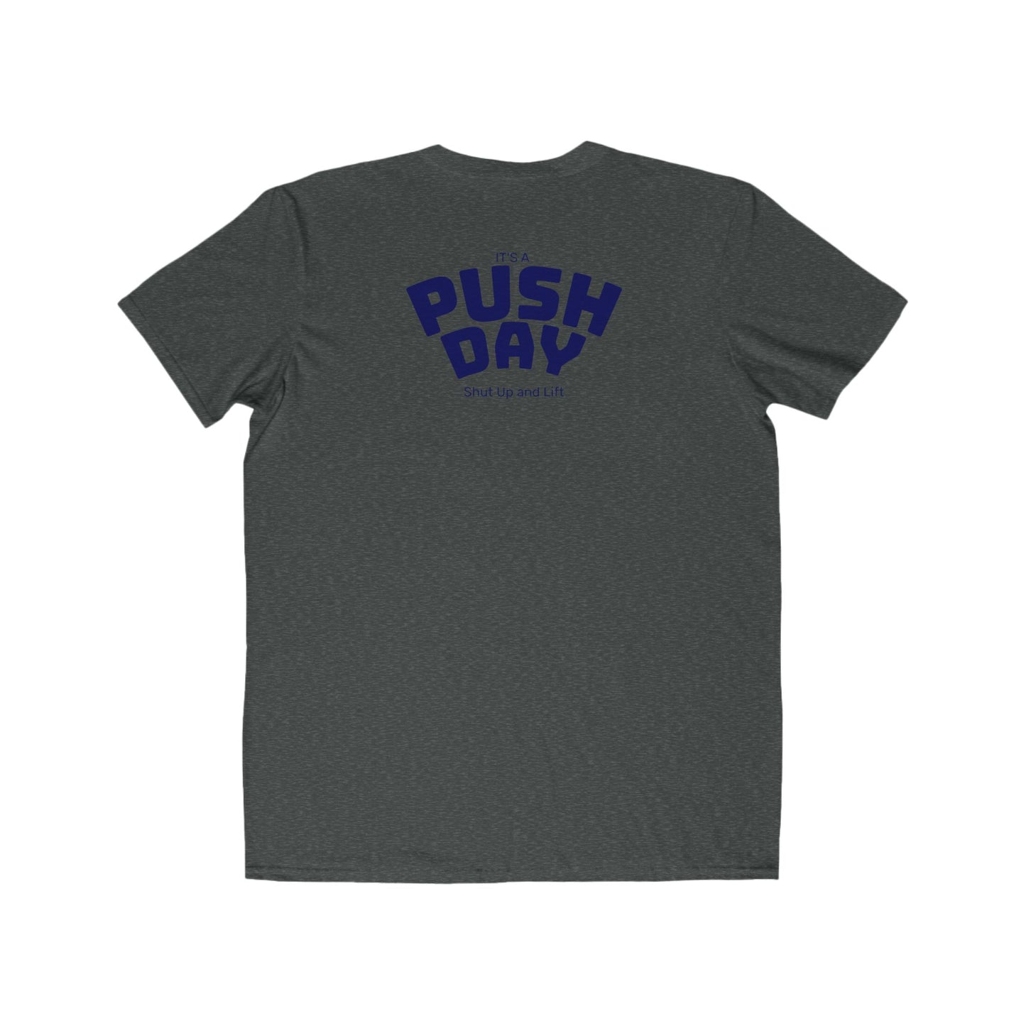 Push Day T-Shirt