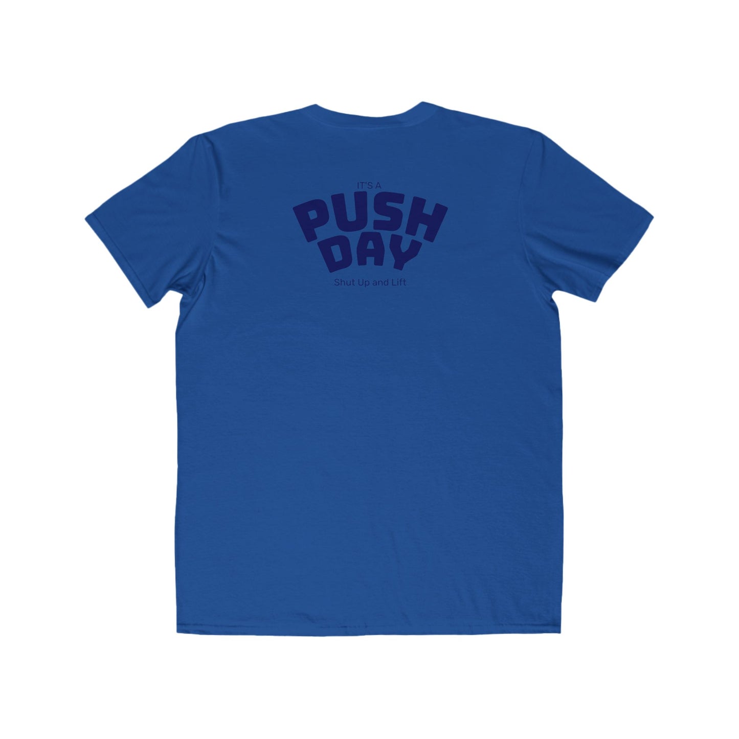 Push Day T-Shirt