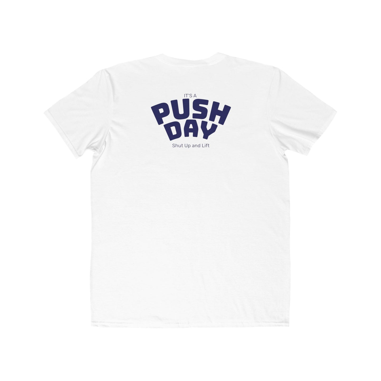 Push Day T-Shirt