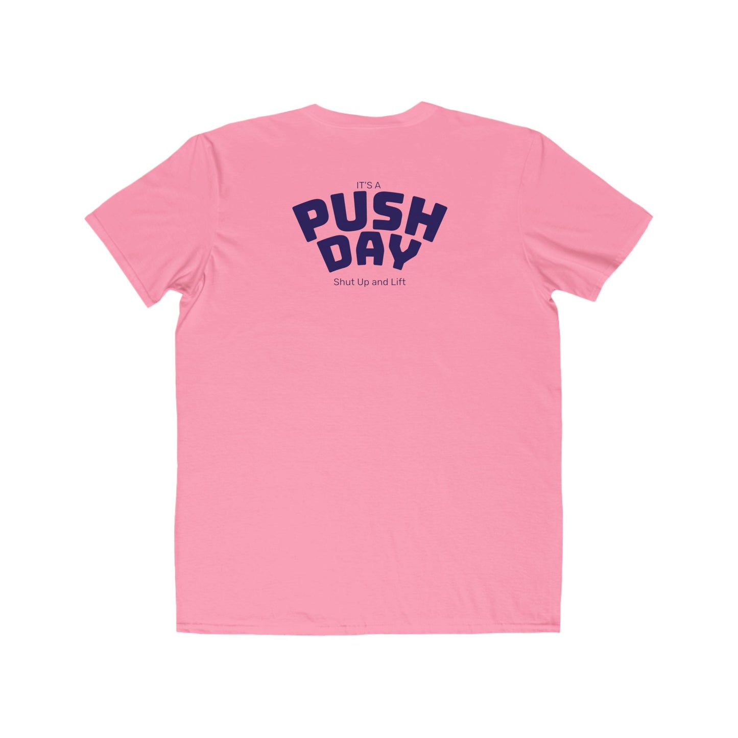 Push Day T-Shirt
