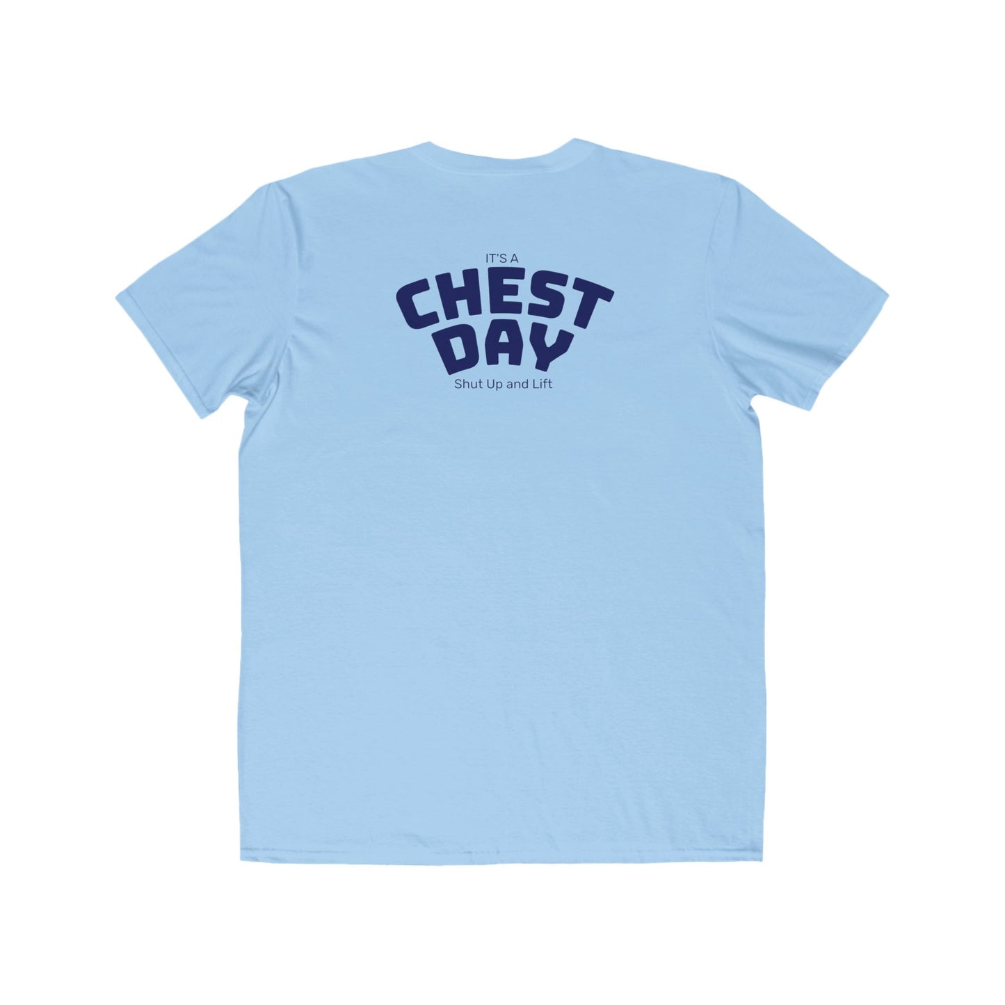 Chest Day T-Shirt