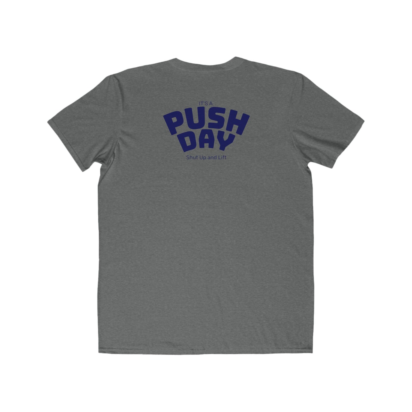 Push Day T-Shirt