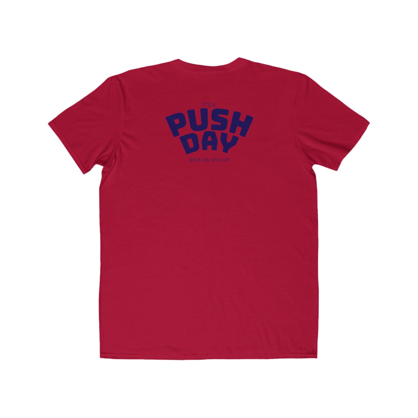 Push Day T-Shirt